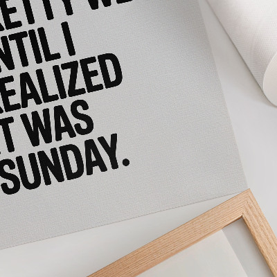 Dekorativní plakát Vysoce kontrastní typografie, humorné sdělení